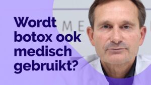 Wordt Botox medisch gebruikt?